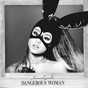 Dangerous Woman by Ariana Grande (CD, 2016)