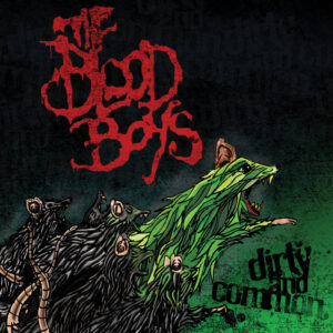 The Blood Boys – Dirty and Common (CD, 2014, Stik Man Records) Preowned