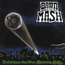 Bawn in the Mash – Welcome to the Atomic City (CD, 2006) Preowned