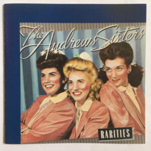 The Andrews Sisters Rarities (CD) Preowned
