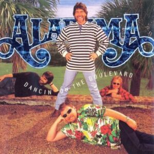 Dancin' on the Boulevard by Alabama (CD, 1997) Preowned