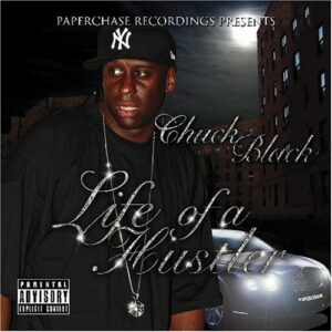 Chuck Black – Life of a Hustler (CD, 2006, Phase One) Preowned