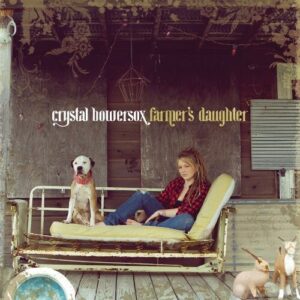 Crystal Bowersox – Farmer’s Daughter (CD, 2010, Jive) Preowned