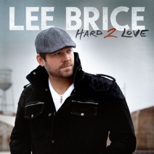 Lee Brice – Hard 2 Love (CD, 2012, Curb Records) Preowned