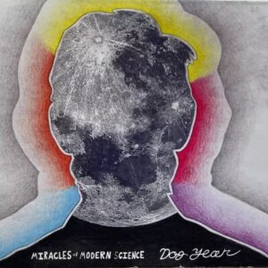 Miracles of Modern Science – Dog Year (CD, 2011, Self-Released) Preowned