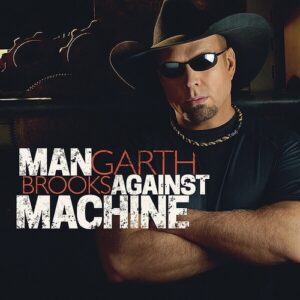 Garth Brooks – Man Against Machine (CD, 2014, RCA / Pearl Records) Preowned
