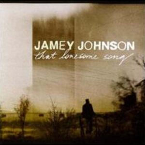 Jamey Johnson – That Lonesome Song (CD, 2008, Mercury Nashville) Preowned