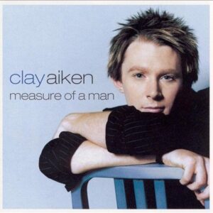 Measure of a Man by Clay Aiken (CD) Preowned