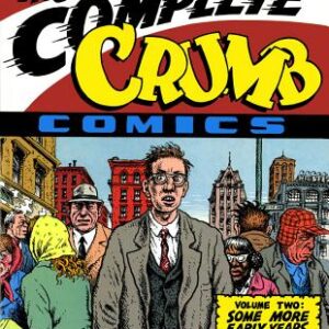The Complete Crumb Comics, Volume 2 – Some More Early Years of Bitter Struggle (Fantagraphics, 1988) Preowned