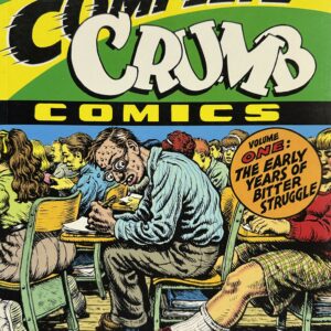 The Complete Crumb Comics, Vol. 1: The Early Years of Bitter Struggle (Trade Paperback, Fantagraphics Books) Second Edition