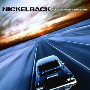 Nickelback -- All the Right Reasons (CD, 2005, Roadrunner Records) preowned