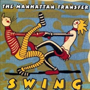 The Manhattan Transfer -- Swing (CD, 1997, Atlantic) Preowned
